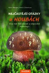 E-kniha Nejčastější otázky o houbách - Katrin Gilbertová, Björn Wergen