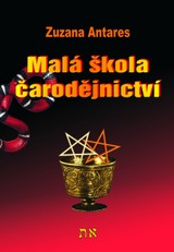 E-kniha Malá škola čarodějnictví - Zuzana Antares