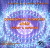E-kniha Odhaľovanie tajomstiev Akáše – Otázky a odpovede - Monika Jendrálová, Slavomír Suja