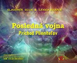 E-kniha Posledná vojna: Príchod Plieniteľov - Lenka Sujová, Slavomír Suja