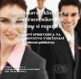 E-kniha Ako získavať klientov a spolupracovníkov tak, aby sme si rozumeli - MEA2000