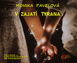 E-kniha V zajatí tyrana - Monika Pavelová