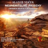 E-kniha Neuveriteľné príbehy - Slavoj Vlček