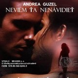 E-kniha Neviem ťa nenávidieť - Andrea Guzel