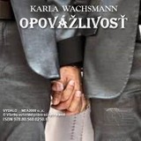 E-kniha Opovážlivosť - Karla Wachsmann