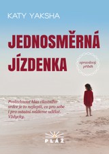 E-kniha Jednosměrná jízdenka - Opravdový příběh - Katy Yaksha