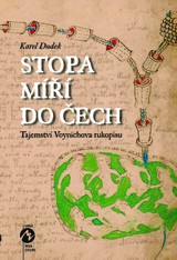 E-kniha STOPA MÍŘÍ DO ČECH - Tajemství Voynichova rukopisu - Karel Dudek