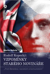 E-kniha Rudolf Kopecký: Vzpomínky starého novináře - Martin Nekola