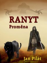 E-kniha Ranyt: Proměna - Jan Pilát