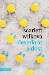 E-kniha Desetkrát a dost - Scarlett Wilková