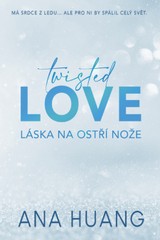 E-kniha Twisted Love: Láska na ostří nože - Ana Huang