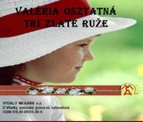 E-kniha Tri zlaté ruže - Valéria Osztatná
