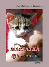 E-kniha Mačiatka Justín a Lili - Gabriela Spustová Izakovičová