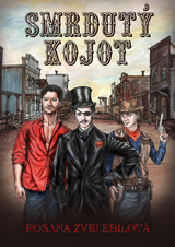 E-kniha Smrdutý kojot - Rosana Zvelebilová