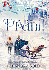 E-kniha Přání! - Leandra Sold