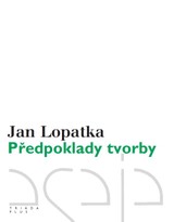 E-kniha Předpoklady tvorby - Jan Lopatka