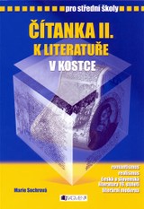 E-kniha Čítanka II. k Literatuře v kostce pro SŠ - Marie Sochrová, Pavel Kantorek