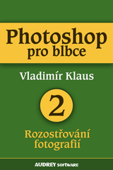 E-kniha Photoshop pro blbce 2 - Vladimír Klaus
