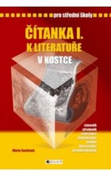 E-kniha Čítanka I. k Literatuře v kostce pro SŠ - Marie Sochrová, Pavel Kantorek