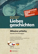E-kniha Milostné příběhy - Liebesgeschichten - Anastasia Stročková, Arthur Schnitzler, Theodor Storm, Jana Navrátilová