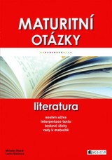 E-kniha Maturitní otázky – Literatura - Lenka Bolcková, Miroslav Štochl