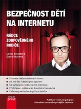 E-kniha Bezpečnost dětí na Internetu - Lenka Eckertová, Daniel Dočekal