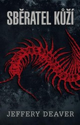 E-kniha Sběratel kůží - Jeffery Deaver