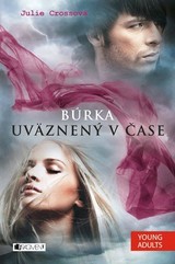 E-kniha Búrka – Uväznený v čase - Igor Tyšš, Julie Cross, Monika Srnková