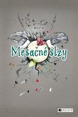 E-kniha Mesačné slzy - Bettina Belitz, Bettina Belitzová, Katarína Šmidtová