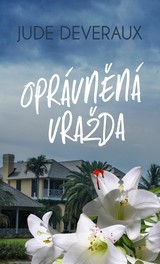 E-kniha Oprávněná vražda - Jude Deverauxová, Jude Deveraux