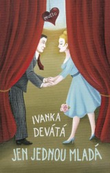 E-kniha Jen jednou mladá - Ivanka Devátá