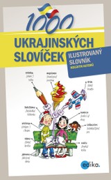E-kniha 1000 ukrajinských slovíček - Petr Ch. Kalina, Halyna Myronova, Oxana Gazdošová, Monika Ševečková, Olga Lytvynyuk