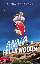 E-kniha Anna z Hollywoodu - Alena Doláková