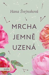 E-kniha Mrcha jemně uzená - Hana Švejnohová