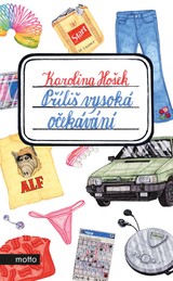 E-kniha Příliš vysoká očekávání - Karolina Hošek