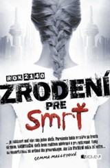 E-kniha Zrodení pre smrť - Martina Palkovičová, Gemma Malley