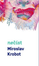 E-kniha Miroslav Krobot: Nečíst - Miroslav Krobot