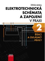 E-kniha Elektrotechnická schémata a zapojení v praxi 2 - Štěpán Berka