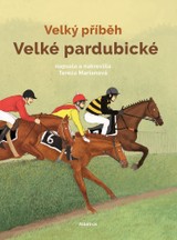 E-kniha Velký příběh Velké pardubické - Tereza Marianová