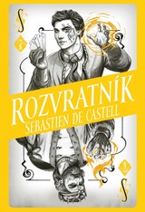 E-kniha Divotvůrce 6: Rozvratník - Sebastien de Castell