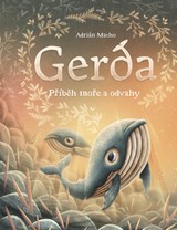 E-kniha Gerda: Příběh moře a odvahy - Adrián Macho