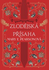E-kniha Zlodějská přísaha - Mary E. Pearson