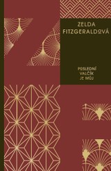 E-kniha Poslední valčík je můj - Zelda Fitzgerald