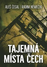 E-kniha Tajemná místa Čech - Aleš Česal