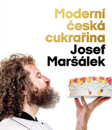 E-kniha Moderní česká cukrařina - Josef Maršálek
