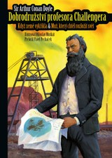 E-kniha Dobrodružství profesora Challengera - Sir Artur Conan Doyle, Sir Doyle, Sir Arthur Conan Doyle, Artur Conan Doyle, Arthur Conan Doyle
