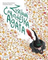 E-kniha Zvědavá čarodějka Agáta - Katarina Kratochvílová, Linda Pacourková