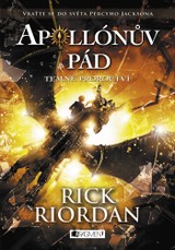 E-kniha Apollónův pád - Temné proroctví - Rick Riordan