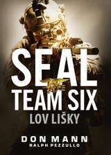 E-kniha SEAL team six: Lov lišky - Don Mann, Ralph Pezzullo