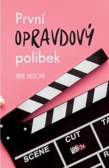 E-kniha První opravdový polibek - Kasie West